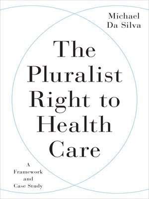 cover image of The Pluralist Right to Health Care
